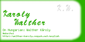 karoly walther business card
